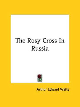 portada the rosy cross in russia (en Inglés)