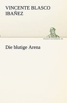 Die Blutige Arena (en Alemán)