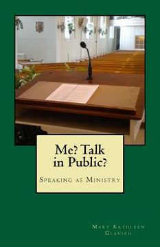 portada Me? Talk in Public?: The Ministry of Speaking (in English)