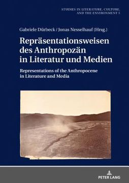 portada Repräsentationsweisen des Anthropozän in Literatur und Medien; Representations of the Anthropocene in Literature and Media (in German)