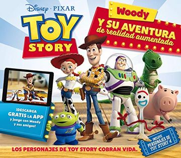 portada Toy Story. Woody y su Aventura de Realidad Aumentada: Libro con Realidad Aumentada (Disney. Toy Story 4) (in Spanish)