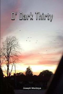 portada O' Dark Thirty (en Inglés)