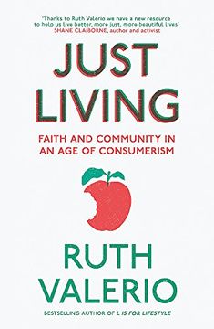 portada Just Living: Faith and Community in an Age of Consumerism