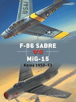 portada F-86 Sabre Vs Mig-15: Korea 1950-53