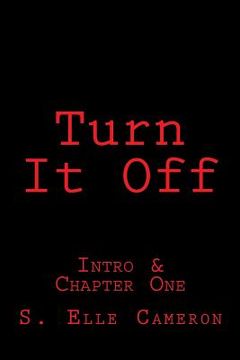 portada Turn It Off: Intro & First Chapter (en Inglés)