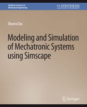 portada Modeling and Simulation of Mechatronic Systems Using Simscape (en Inglés)