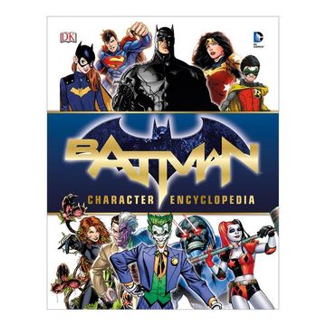 portada Batman Character Encyclopedia (en Inglés)