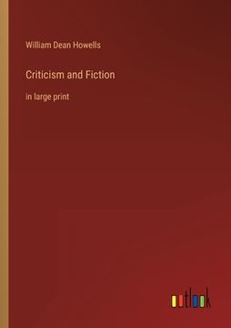 portada Criticism and Fiction: in large print (en Inglés)