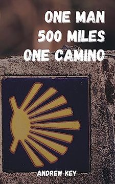 portada One Man 500 Miles One Camino