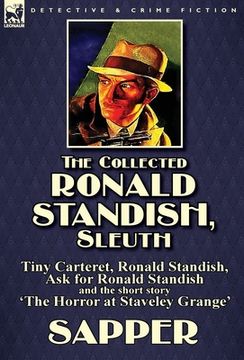 portada The Collected Ronald Standish, Sleuth-Tiny Carteret, Ronald Standish, Ask for Ronald Standish and the short story 'The Horror at Staveley Grange'