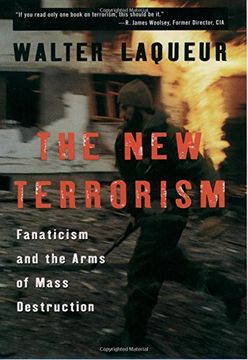 portada The New Terrorism: Fanaticism and the Arms of Mass Destruction (en Inglés)