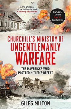 portada Churchill's Ministry of Ungentlemanly Warfare: The Mavericks who Plotted Hitler's Defeat