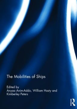 portada The Mobilities of Ships (en Inglés)