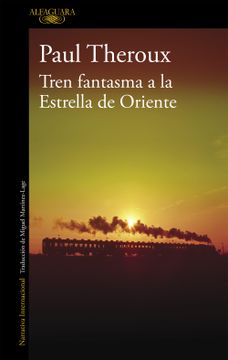 portada Tren Fantasma a la Estrella de Oriente (in Spanish)