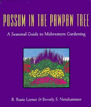 portada possum in the pawpaw tree: a seasonal guide to midwestern gardening