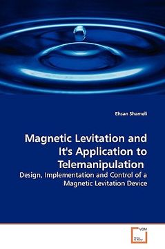 portada magnetic levitation and it's application to telemanipulation (en Inglés)
