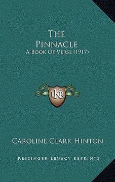 portada the pinnacle: a book of verse (1917) (en Inglés)