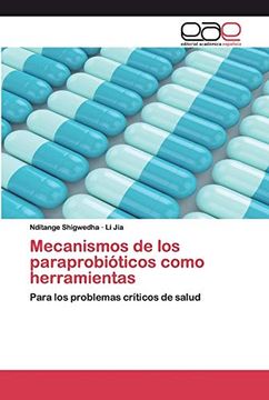 portada Mecanismos de los Paraprobióticos Como Herramientas: Para los Problemas Críticos de Salud