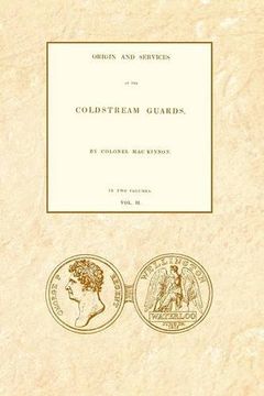 portada ORIGIN AND SERVICES OF THE COLDSTREAM GUARDS Volume Two