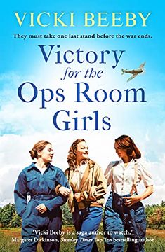 portada Victory for the ops Room Girls: The Heartwarming Conclusion to the Bestselling ww2 Series: 3 (The Women'S Auxiliary air Force) (en Inglés)