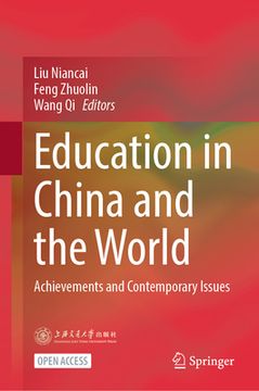 portada Education in China and the World: Achievements and Contemporary Issues (en Inglés)