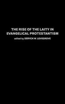 portada the rise of the laity in evangelical protestantism (en Inglés)
