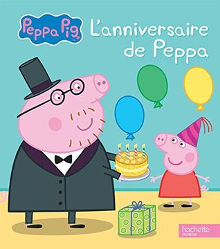 portada Peppa Pig: L'anniversaire de Peppa
