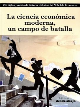 portada La Ciencia Economica Moderna un Campo de Batalla (in Spanish)
