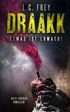 portada Draakk: Etwas ist erwacht: Thriller (en Alemán)