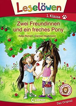 portada Leselöwen 1. Klasse - Zwei Freundinnen und ein Freches Pony (en Alemán)