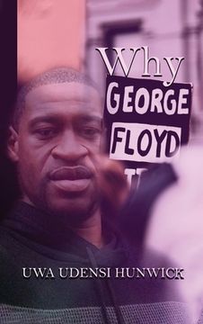 portada Why George Floyd: The Way of Love (en Inglés)