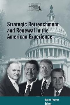 portada Strategic Retrenchment and Renewal in the American Experience (en Inglés)