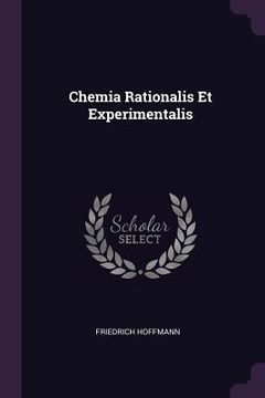 portada Chemia Rationalis Et Experimentalis (en Inglés)