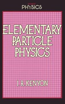 portada Elementary Particle Physics (en Inglés)