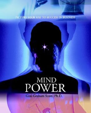 portada mind power: picture your way to success in business (en Inglés)