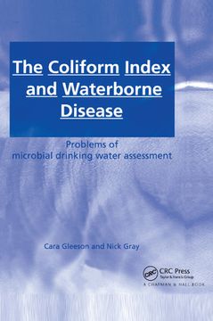 portada The Coliform Index and Waterborne Disease: Problems of Microbial Drinking Water Assessment (in English)
