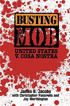 portada Busting the Mob: The United States v. Cosa Nostra (in English)