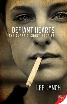 portada Defiant Hearts: The Classic Short Stories (en Inglés)