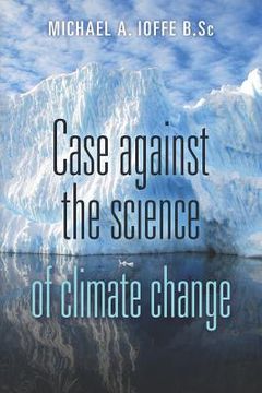 portada case against the science of climate change (en Inglés)