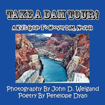 portada take a dam tour! a kid's guide to hoover dam, nevada (en Inglés)
