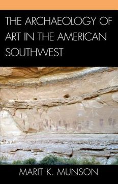 portada The Archaeology of Art in the American Southwest (en Inglés)