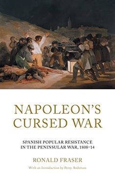 portada Napoleon's Cursed War: Spanish Popular Resistance in the Peninsular War, 1808-14 (en Inglés)