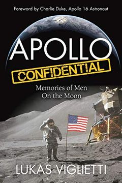 portada Apollo Confidential: Memories of men on the Moon (in English)