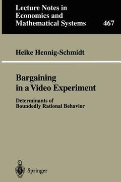 portada bargaining in a video experiment: determinants of boundedly rational behavior (en Inglés)