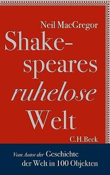 portada Shakespeares Ruhelose Welt: Eine Geschichte in 20 Objekten 