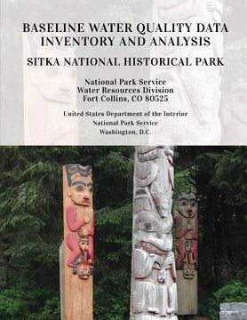 portada Baseline Water Quality Data Inventory and Analysis: Sitka National Historical Park (en Inglés)