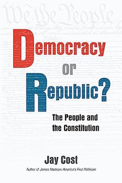 portada Democracy or Republic? The People and the Constitution 