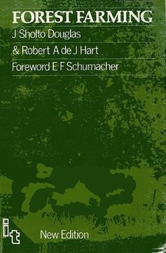 portada Forest Farming (Towards a Solution to Problems of World Hunger and Conservat) 