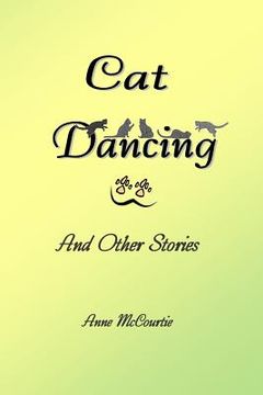 portada Cat Dancing: And Other Short Stories (in English)
