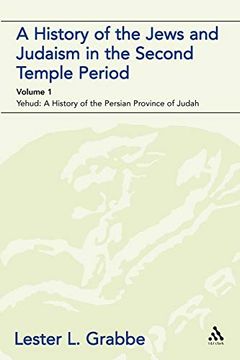 portada A History of the Jews and Judaism in the Second Temple Period (Vol. 1): The Persian Period (en Inglés)